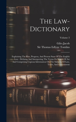 The Law-dictionary: Explaining The Rise, Progre... B0CM6VJGKT Book Cover