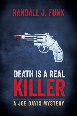 Death is a Real Killer 173510163X Book Cover