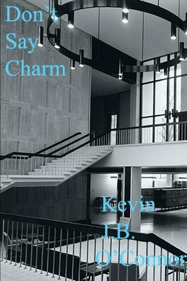 Don't Say Charm 1716410444 Book Cover