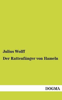 Der Rattenfanger Von Hameln [German] 3955077004 Book Cover