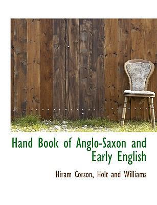 Hand Book of Anglo-Saxon and Early English 1140577093 Book Cover