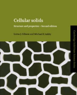 Cellular Solids: Structure and Properties (Camb... 0521495601 Book Cover