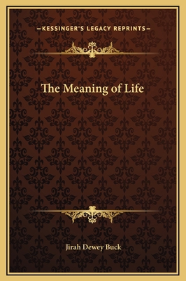 The Meaning of Life 1169164978 Book Cover