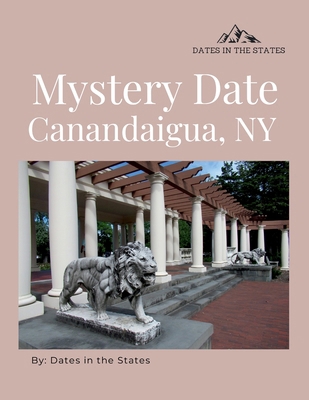 Mystery Date Canandaigua NY B0F5M46QBW Book Cover