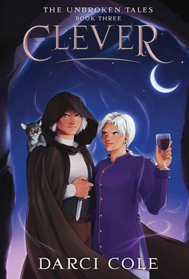 Clever: The Unbroken Tales: Book Three 1955145083 Book Cover
