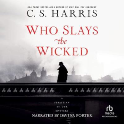 Who Slays the Wicked (The Sebastian St. Cyr Mys... 166446011X Book Cover