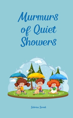 Murmurs of Quiet Showers B0DR64YSKF Book Cover