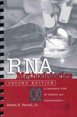 RNA Methodologies: A Laboratory Guide for Isola... 0122496957 Book Cover