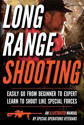 Long Range Shooting: An Illustrated Manual B0DM6FM292 Book Cover