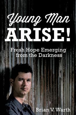Young Man Arise! 162952607X Book Cover