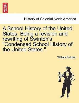 A School History of the United States. Being a ... 1241467013 Book Cover