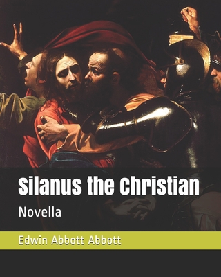 Silanus the Christian: Novella B08B32K7N3 Book Cover