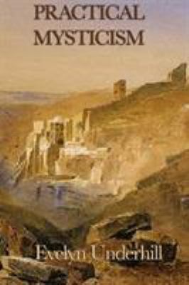 Practical Mysticism 1604595086 Book Cover