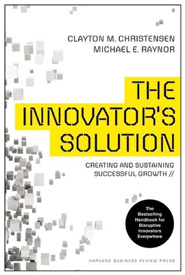 The Innovator's Solution: Creating and Sustaini... 1422196577 Book Cover