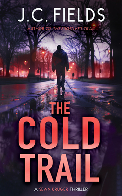 The Cold Trail: An FBI Mystery Thriller 1036706494 Book Cover