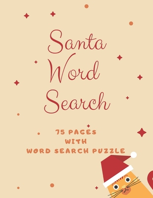 Santa Word Search: 75 Puzzle Pages With Christm... [Large Print] 170958078X Book Cover