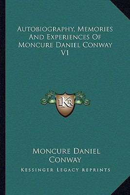 Autobiography, Memories And Experiences Of Monc... 1162976799 Book Cover