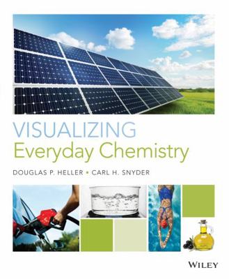 Visualizing Everyday Chemistry 0470620668 Book Cover