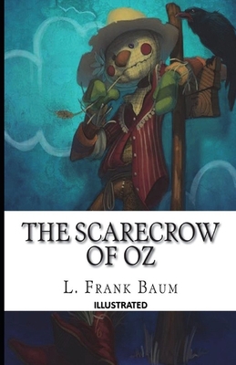 Paperback The Scarecrow of Oz Illustrated Book