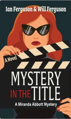 Mystery in the Title [Large Print] 1420531549 Book Cover