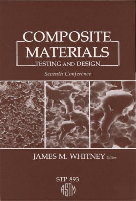 Composite Materials: Testing and Design (ASTM S... 0803104472 Book Cover