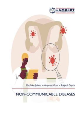Non-Communicable Diseases 6209117546 Book Cover