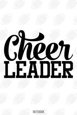 Cheer Leader Notebook:, football journal gift, football Notebook Gift, Fantasy Organizer, Fantasy Football Gift: Lined Notebook / Journal Gift, 110 Pages, 6x9, Soft Cover, Matte Finish