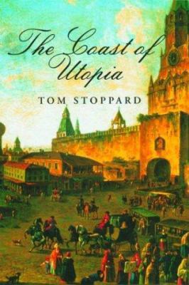 The Coast of Utopia: Voyage, Shipwreck, Salvage 0802140033 Book Cover