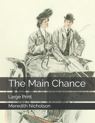 The Main Chance: Large Print 1698430116 Book Cover