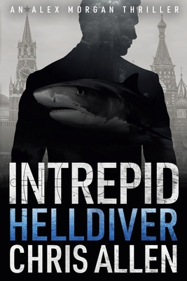 Helldiver: The Alex Morgan Interpol Spy Thrille... 1925579166 Book Cover