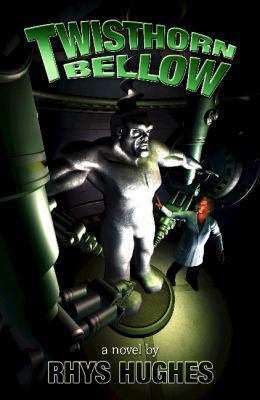 Twisthorn Bellow 0981159710 Book Cover