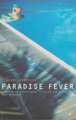 Paradise Fever: Dispatches from the Dawn of the... 0747535175 Book Cover