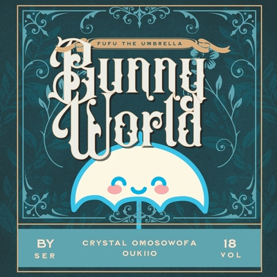 FuFu the Umbrella Bunny World B0BF9F6XHS Book Cover