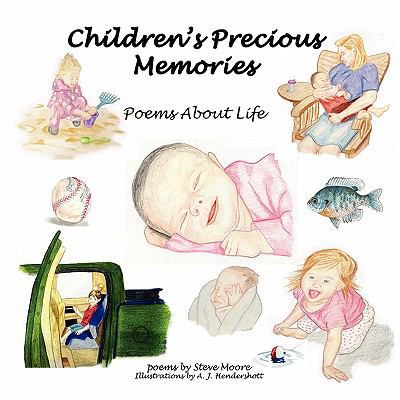 Children's Precious Memories: Poems About Life 1426946597 Book Cover