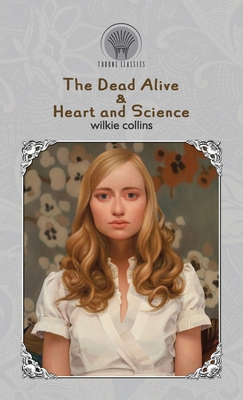 The Dead Alive & Heart and Science 9390171679 Book Cover