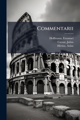 Commentarii: 01-02 [Latin] 1175651133 Book Cover