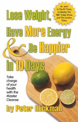 Lose Weight, Have More Energy & Be Happier in 1... 0975572229 Book Cover