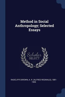 Method in Social Anthropology; Selected Essays 1377015491 Book Cover