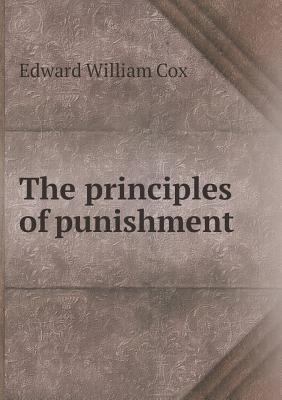 The principles of punishment 5518588674 Book Cover