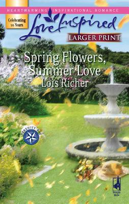 Spring Flowers, Summer Love [Large Print] 0373813066 Book Cover