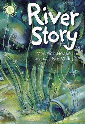 River Story. Meredith Hooper 1406325937 Book Cover