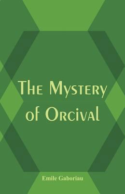 The Mystery of Orcival 9386780062 Book Cover