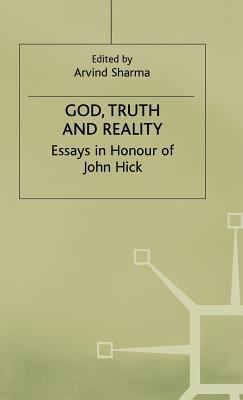 God, Truth and Reality: Essays in Honour of Joh... 0333548361 Book Cover