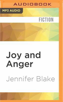 Joy and Anger 1522683852 Book Cover