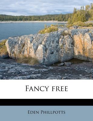 Fancy Free 1178621073 Book Cover