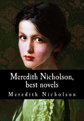 Meredith Nicholson, best novels 1548692913 Book Cover