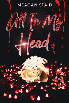 All In My Head B0CN61BJ5C Book Cover