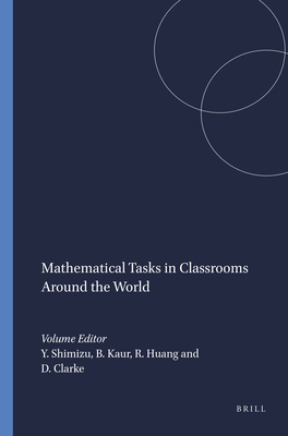 Mathematical Tasks in Classrooms Around the World 946091148X Book Cover
