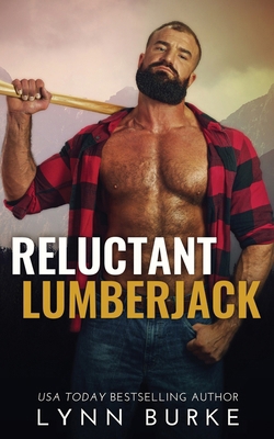Reluctant Lumberjack 195563503X Book Cover