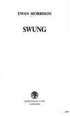 Swung 0224078763 Book Cover